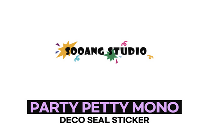 SOOANGSTUDIO Party Petty Mono Deco seal sticker