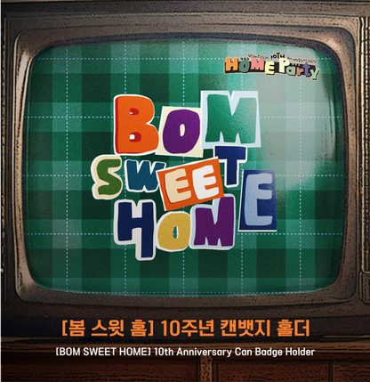 [BOMTOON POP-UP][10th Anni. Home Party][BOM SWEET HOME] 10th Anniversary Can Badge Holder