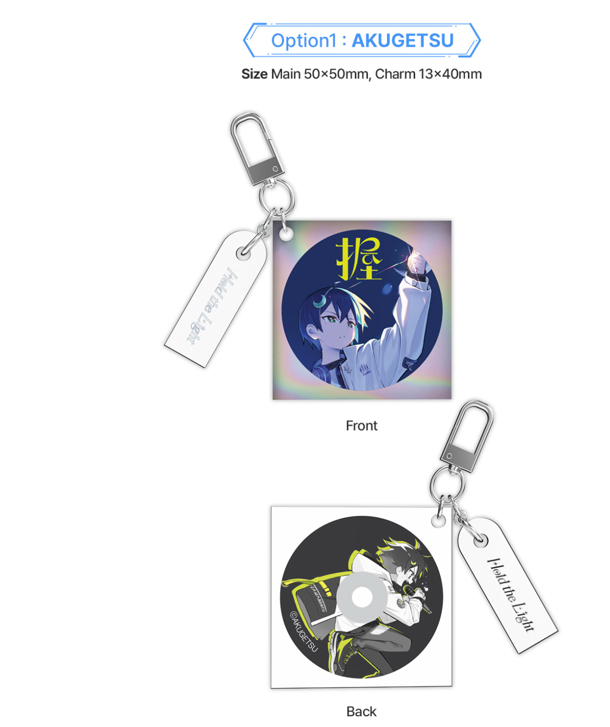 AKUGETSUxC!naH Concert [Hold the Light] : Acrylic Keyring(2 Type)