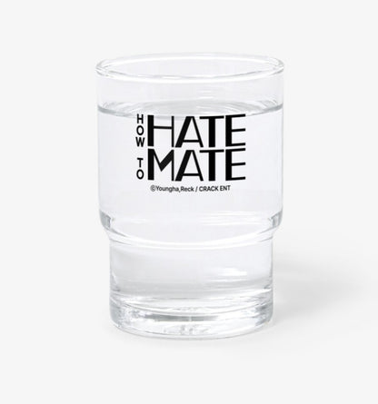 How to Hate Mate : Glass