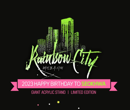 [Closed] Rainbow City : 2023 Happy Birthday to Seokhwa Acrylic Stand