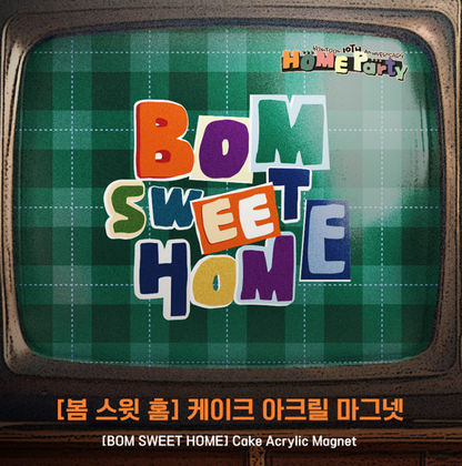 [pre-order][BOMTOON POP-UP][10th Anni. Home Party][BOM sweet HOME] Cake Acrylic Magnet