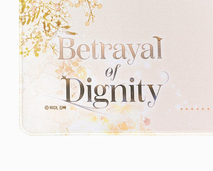 Betrayal of Dignity : Desk Pad